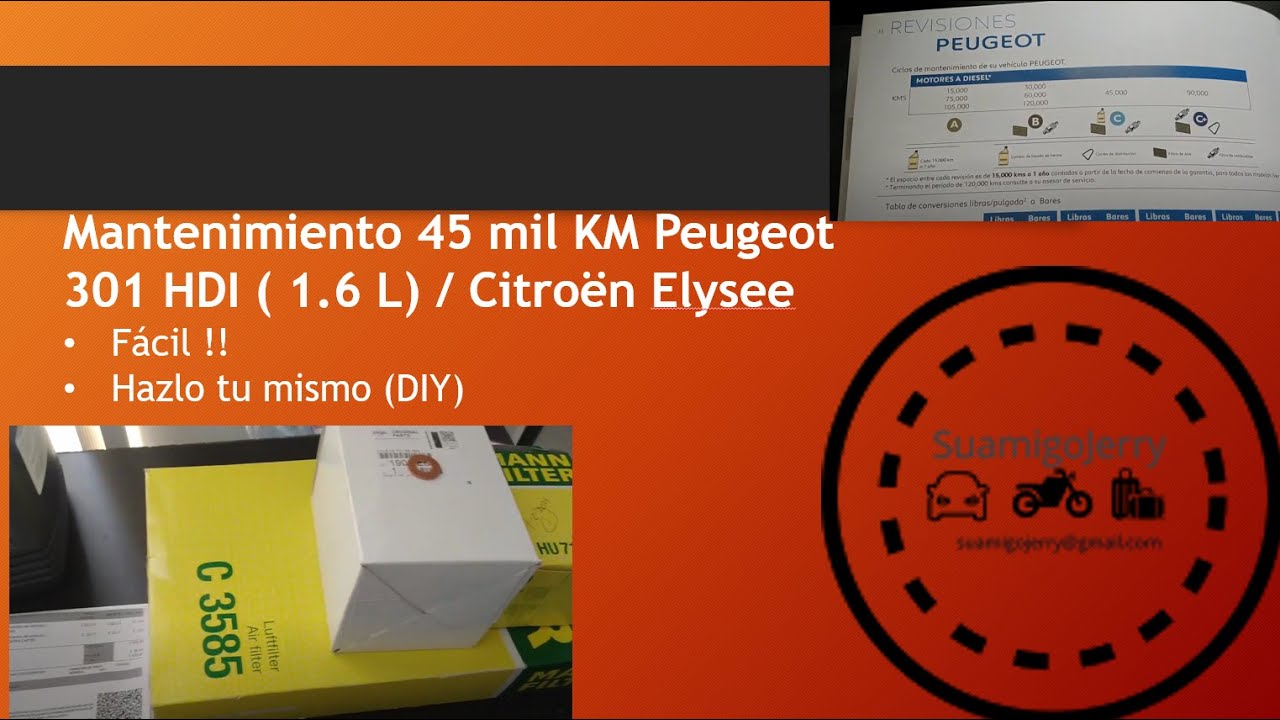 Servicio Peugeot 301 HDi 2018 / Filters change and oil 1.6 HDI, Peugeot, Citroen. Partner 1.6 HDI