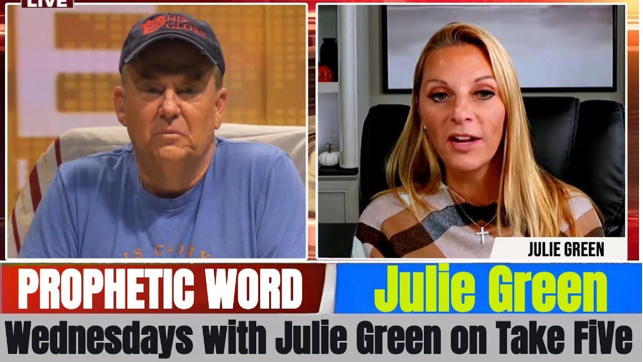 Julie Green PROPHETIC WORD Updates Oct 22, 2025 - Wednesdays with Julie Green on Take FiVe