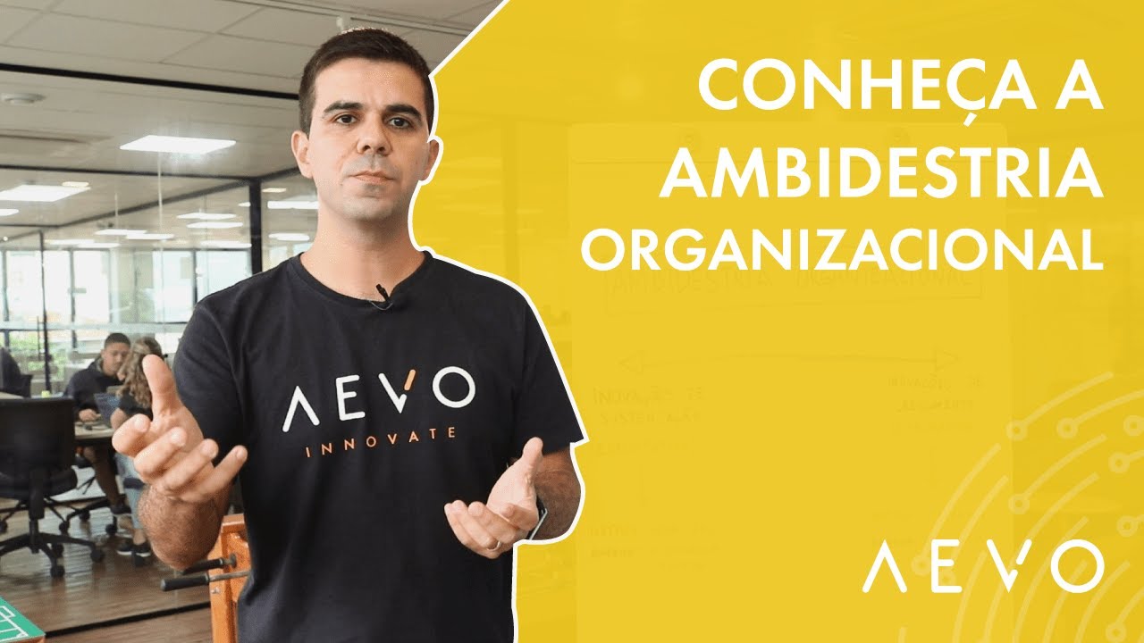 Ambidestria Organizacional: como balancear as inovações nas empresas? - com Luís Felipe Carvalho