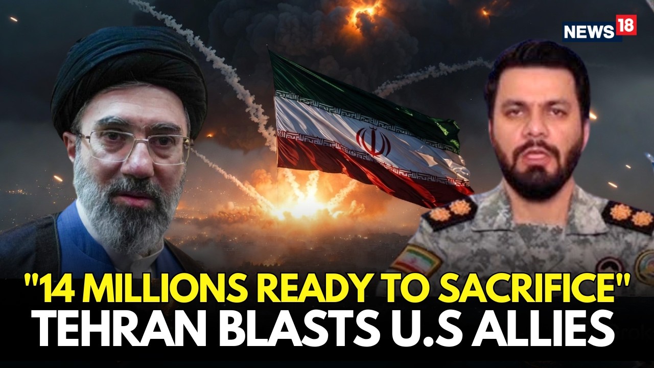 LIVE | Tehran Threatens US Allies &mdash; 14 Million Iranians &lsquo;Ready to Sacrifice&rsquo; | Is US Ready | N18G