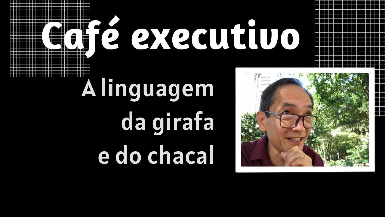 A linguagem da girafa e do chacal