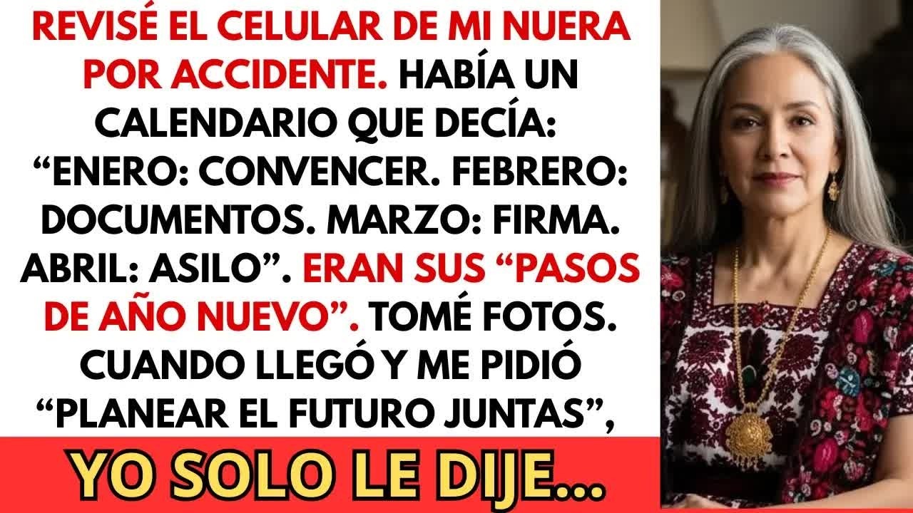 Pensaron que era una vieja tonta... Pero lo que le dije en ese momento la DESTROZ&Oacute;