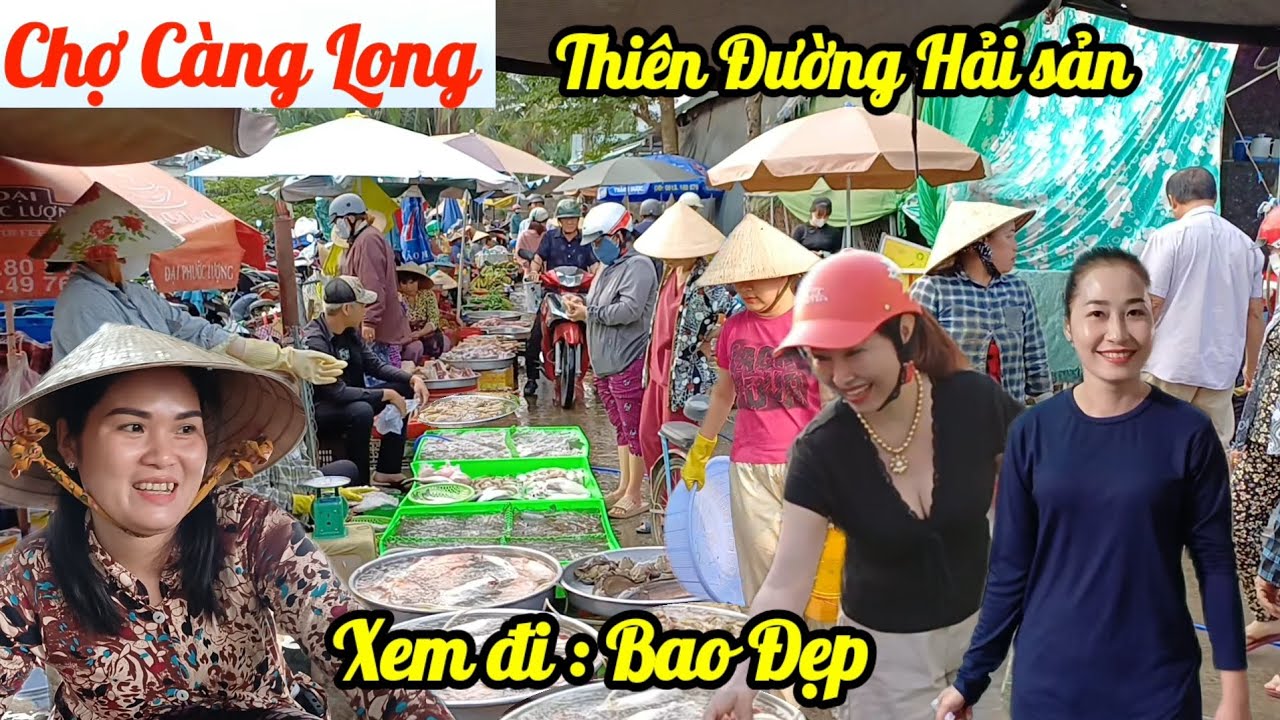 Đẹp Mê hồn cô gái Chợ Càng Long - ngập tràn hải sản giá rẻ, hàng hóa tấp nập chuẩn bị đón tết 2026