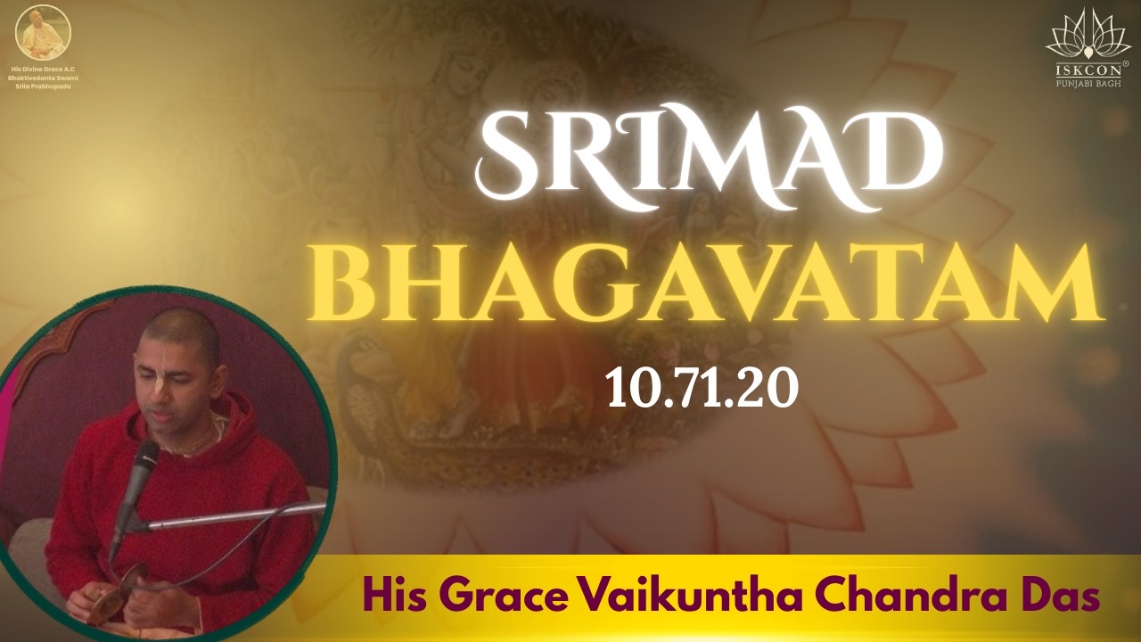 SB 10.71.20 |  His Grace Vaikuntha Chandra Das | 12th March  2026
