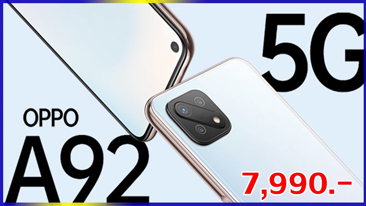OPPO A92 5G เปิดตัวเร็วๆ นี้ ในราคาเริ่ม 8 พันบาทชิป Dimensity 800 จับคู่ RAM 8GB แบตชาร์จไว 4000mAh