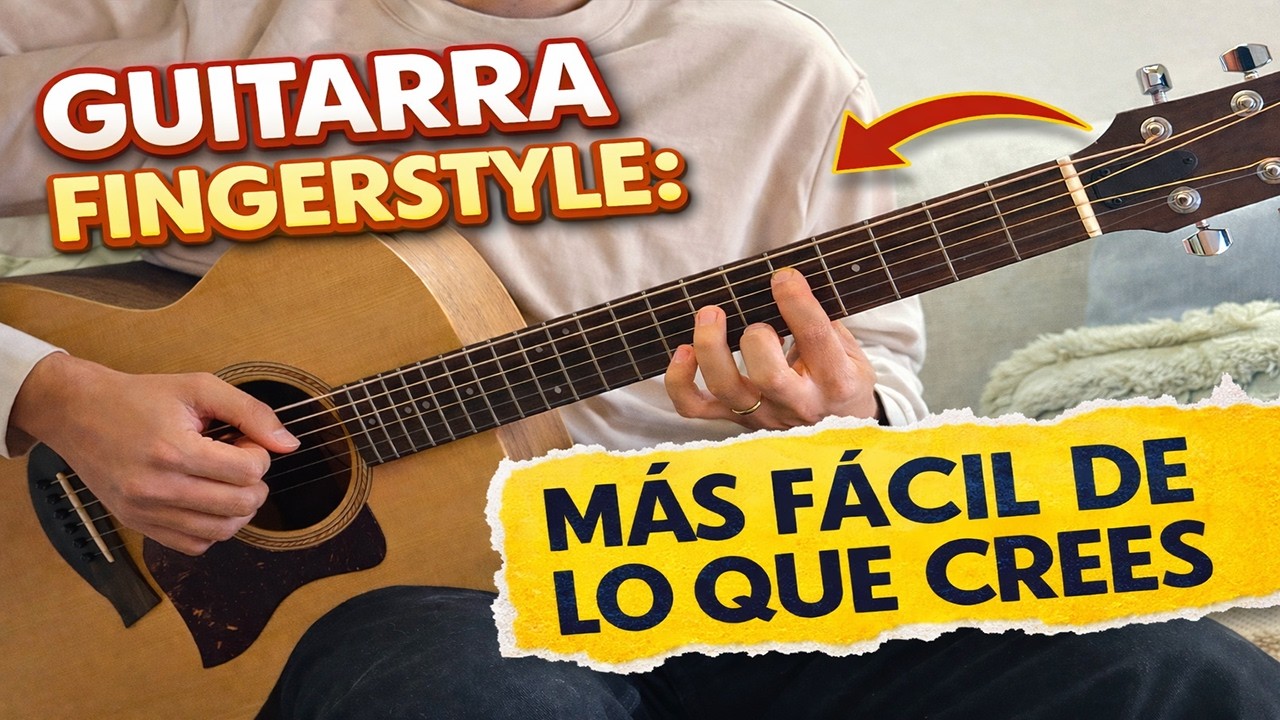 Fingerstyle Guitarra: ¿Por Qué es Más Fácil de lo que Crees?
