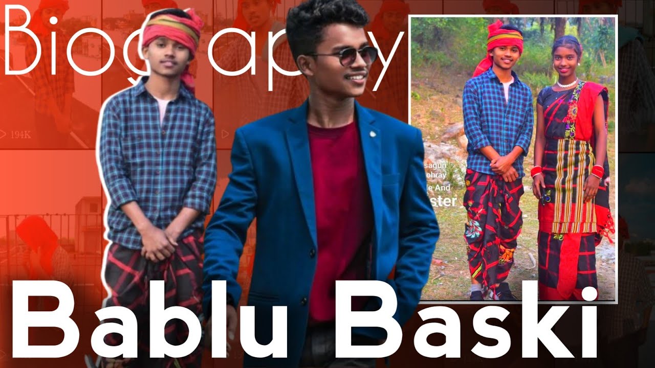 Bablu Baski Biography||Aatu Disom||Family||Education||YouTube Earning ||Santhali Video||Suroy Murmu