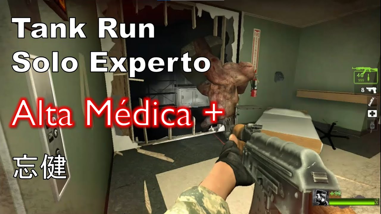 L4D2 Tank Run Solo Experto | Alta Médica | 忘Amnezya健