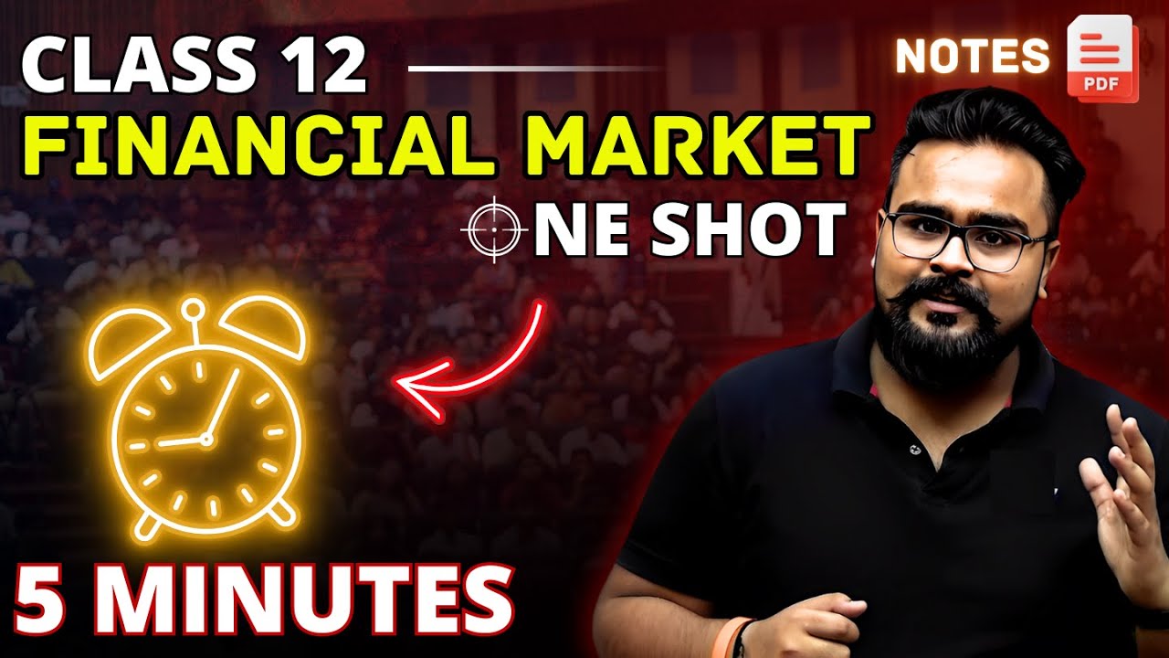 FINANCIAL MARKET class 12 business studies ONE SHOT | chapter 10 by gaurav jain