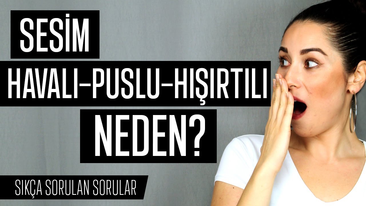 SSS #5 | HAVALI,  PUSLU,  HIŞIRTILI SES NEDEN OLUŞUR? & ÖNERİLER