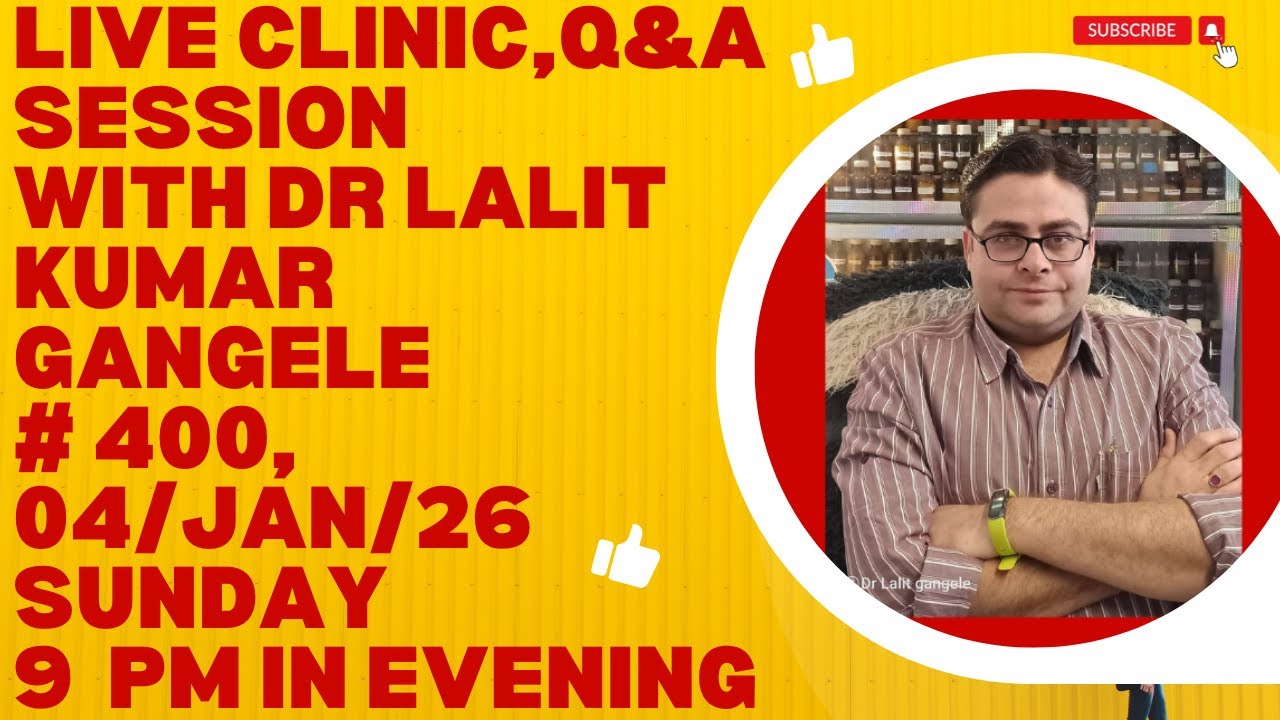 LIVE CLINIC #400||04/JAN/26|| DR LALIT KUMAR GANGELE || DR LALIT KUMAR GANGELE LIVE|| LIVE CLINIC!
