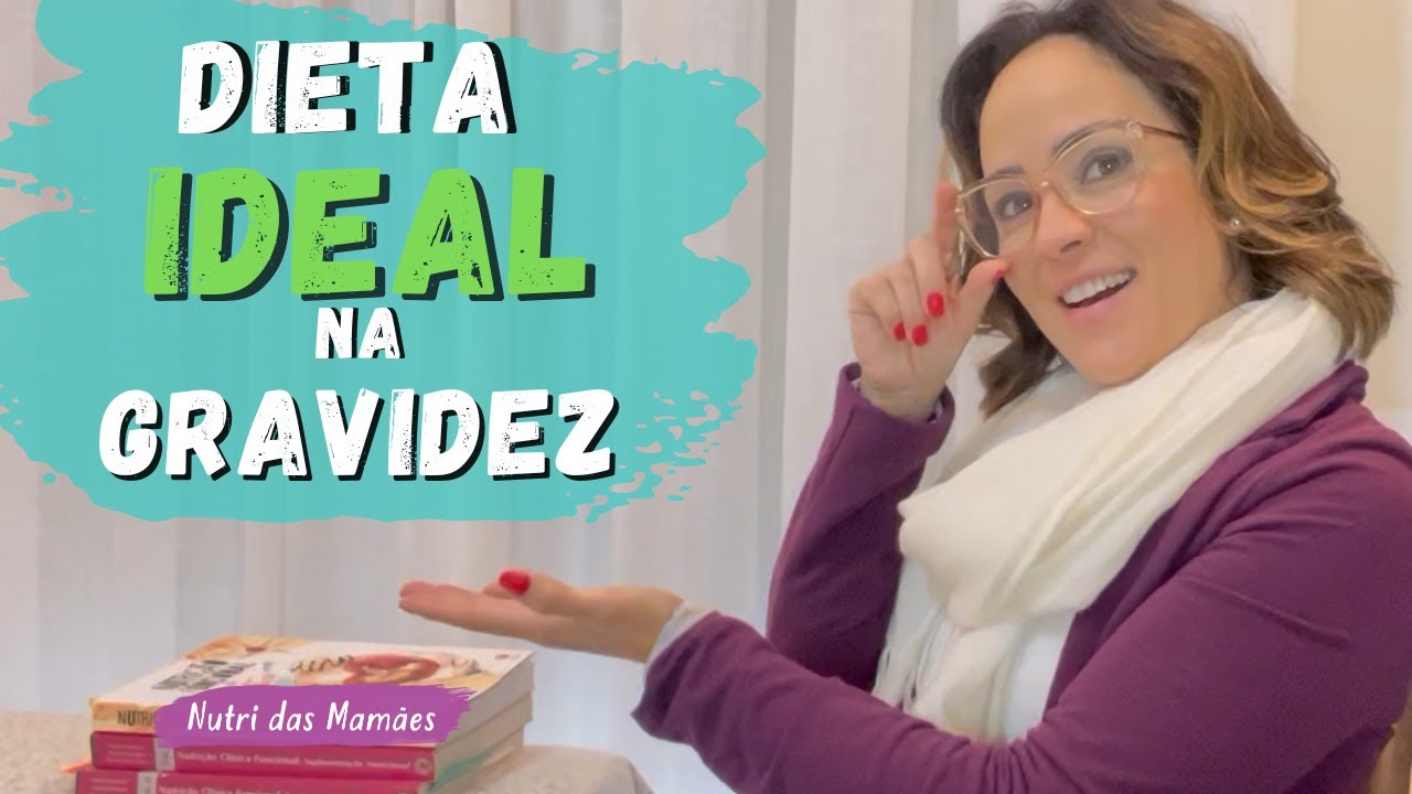 QUAL A DIETA IDEAL NA GRAVIDEZ?