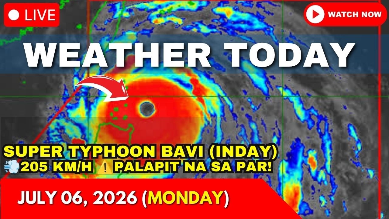 Weather Today Forecast July 06, 2026 (Monday) | Super Typhoon BAVI Update | Low Pressure Area