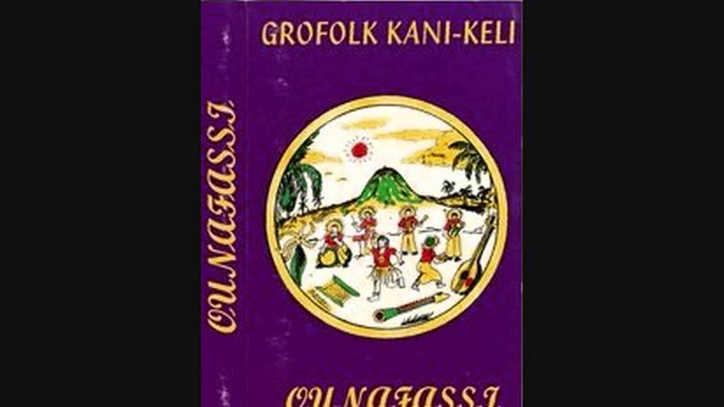 Grofolk de Kani - Haya loulou