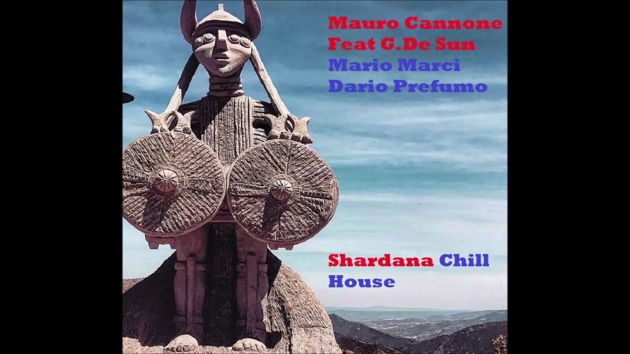 Mauro Cannone Feat G De Sun Mario Marci Dario Prefumo Shardana Chill House