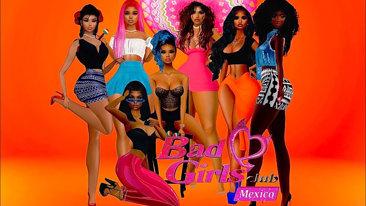 IMVU Bad Girls Club Mexico Season 2: Episode 1 New Year New Bad Girls