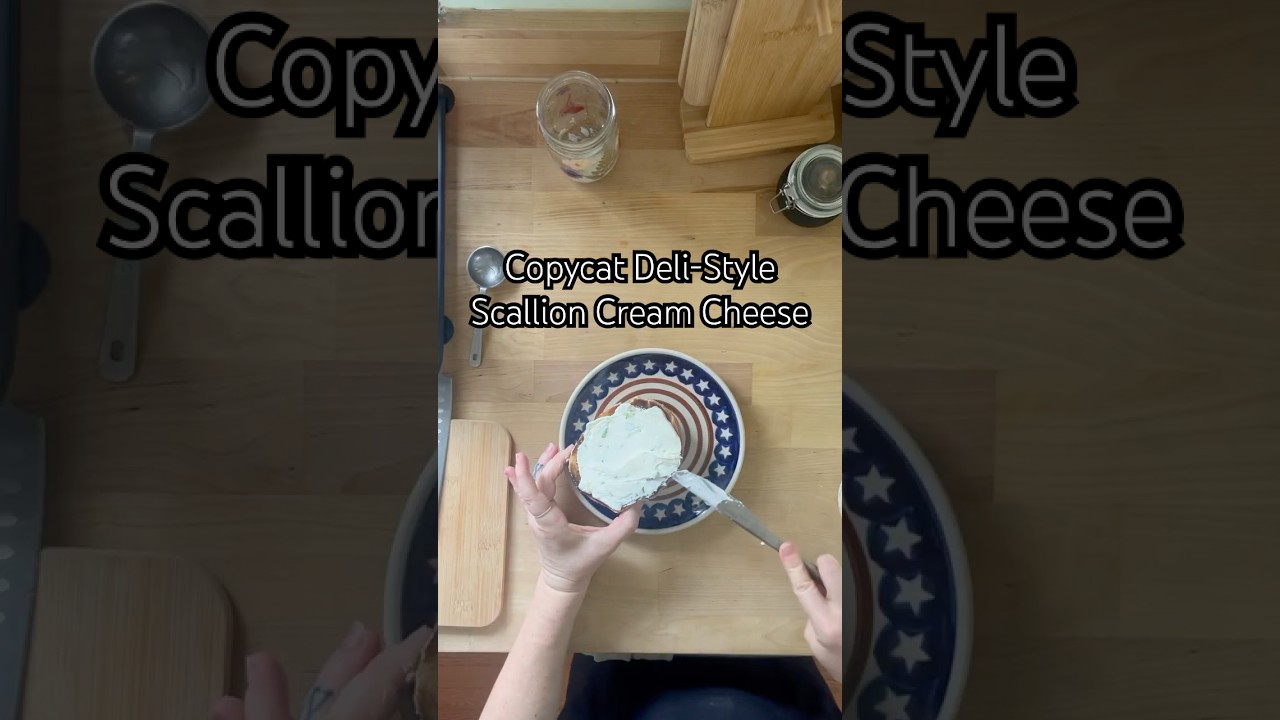 Copycat Deli-Style Super Light Spreadable Scallion Cream Cheese #recipe #cooking