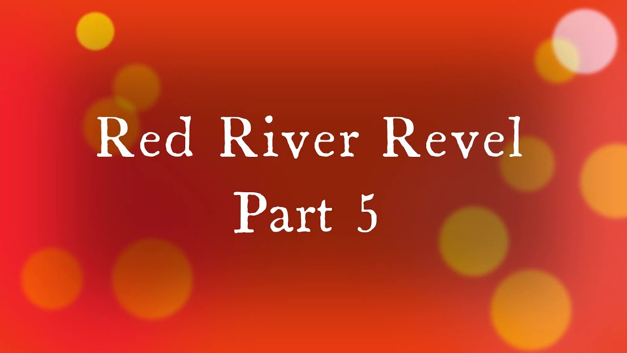 Red River Revel - pt. 5, Shreveport, LA (2022)