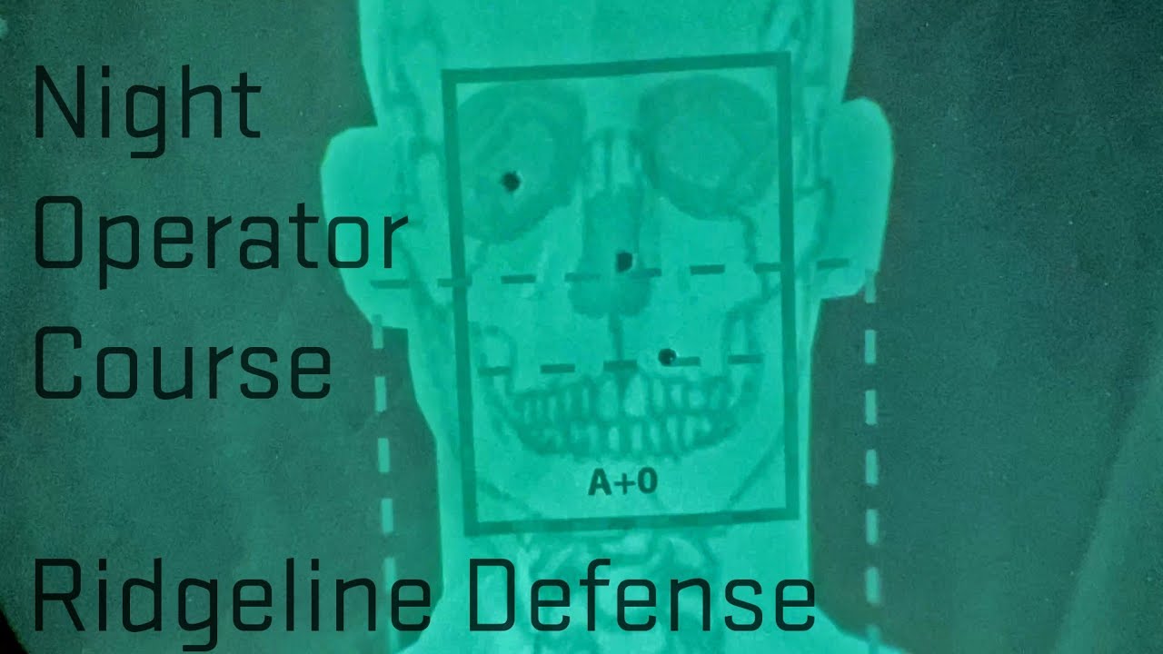 Ridgeline Defense - Night Operator 2 Day Night Vision Course