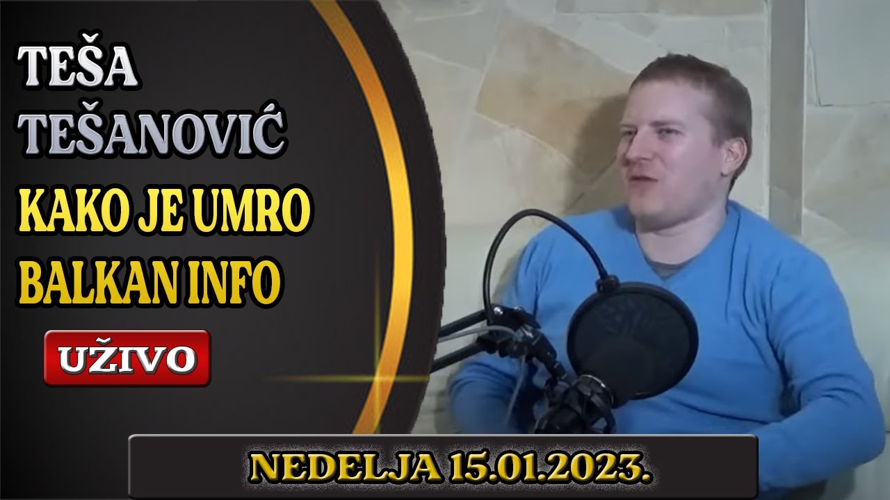 LIVE TE&Scaron;A TE&Scaron;ANOVIĆ - Vanja Elez Podcast 001 - Kako je sahranjen Balkan info