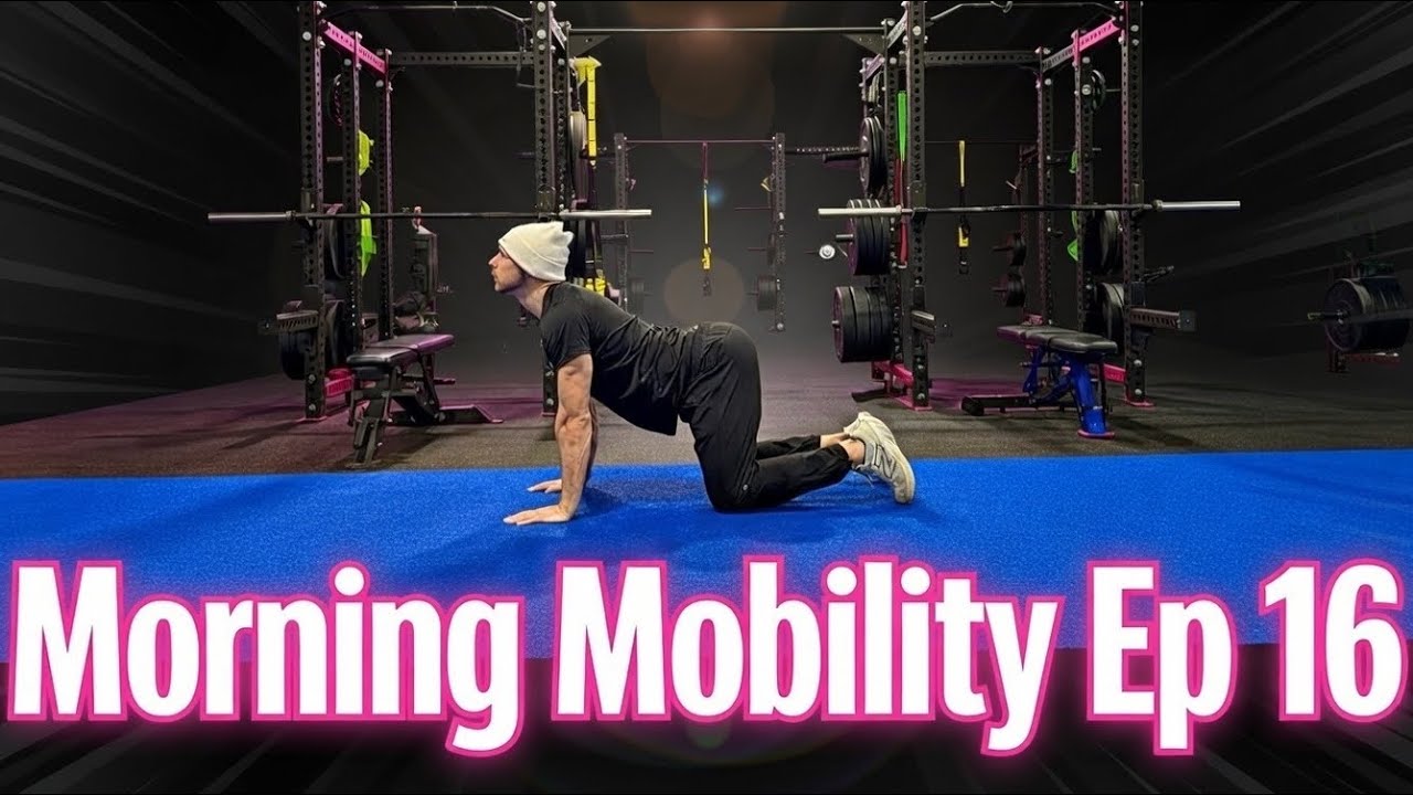 Morning Mobility Ep 16