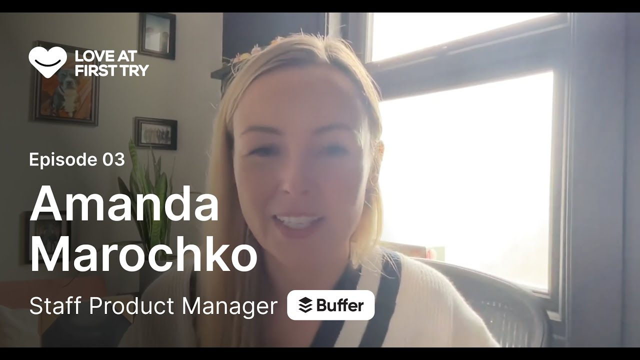 Iterating fast, shipping smart & what Buffer learned from building in public (w/Amanda Marochko)