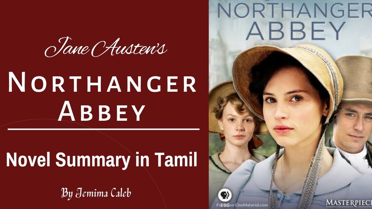 Northanger Abbey | தமிழ் Novel Summary | Jane Austen's Novel #englishliteraturenotes #janeausten