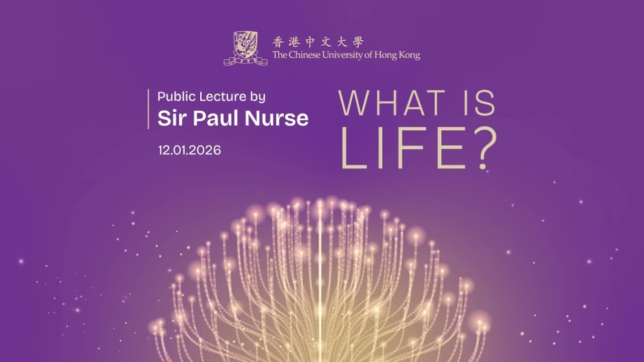 Public Lecture by Sir Paul Nurse – “What is Life?”