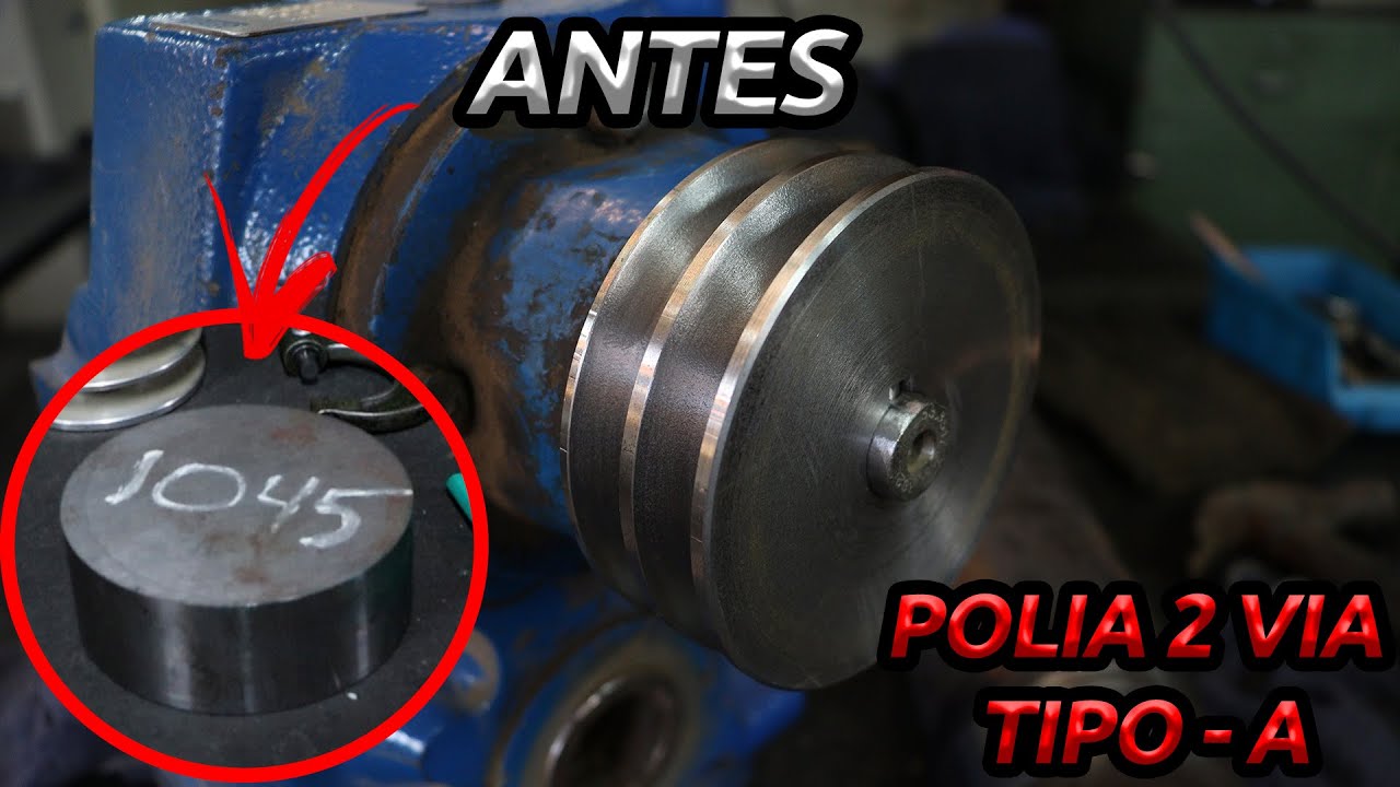 POLIA 2 VIAS TIPO A | Fabricação do 0 - #Peças de clientes