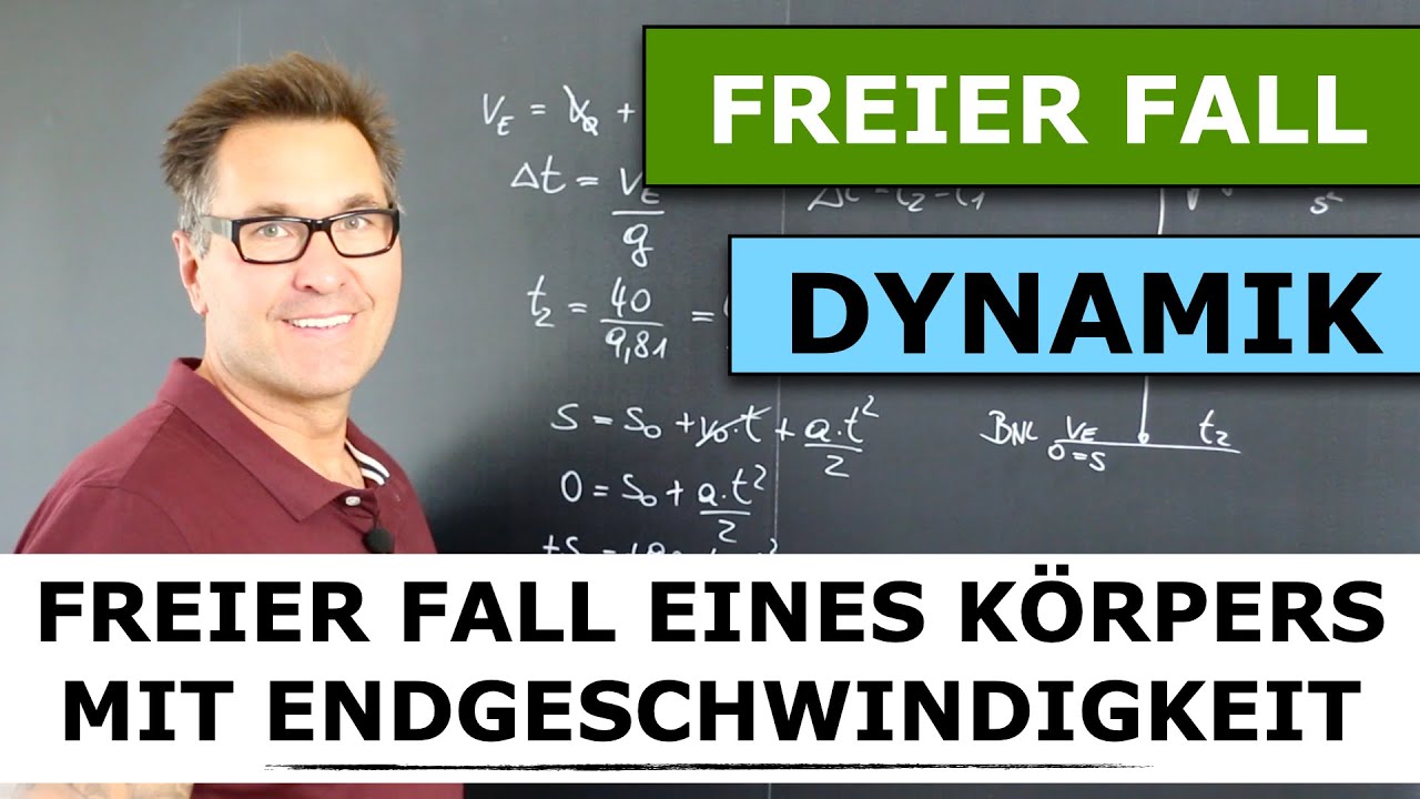 Freier Fall eines K&ouml;rpers | Endgeschwindigkeit | Fallzeit | Fallh&ouml;he |