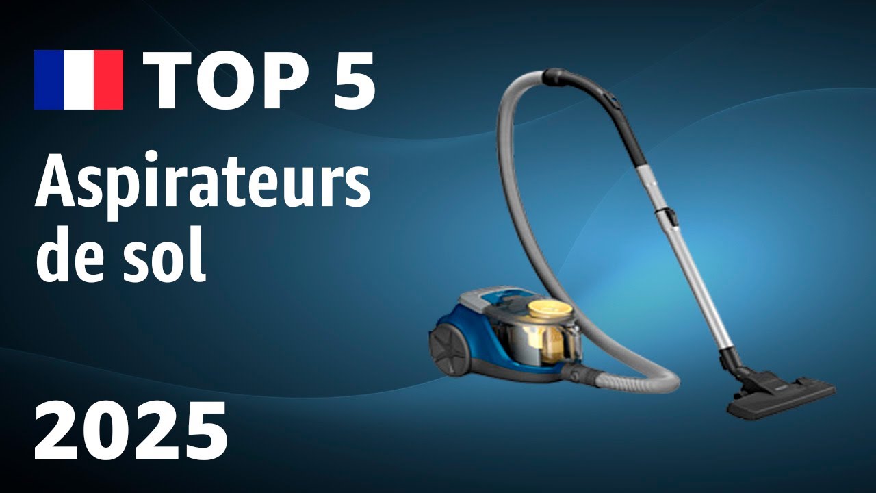 TOP—5. Meilleurs aspirateurs de sol (avec ou sans sac). Test & Comparatif 2025
