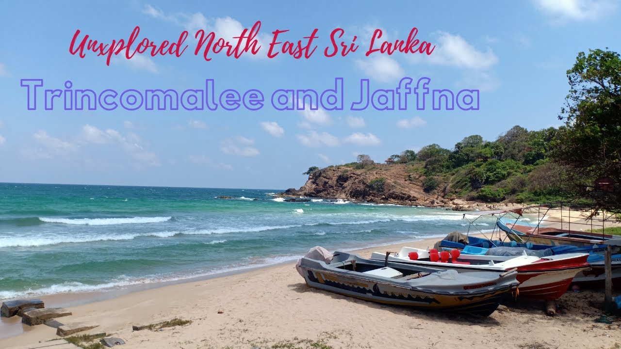 Trincomalee and Jaffna - North East Sri Lanka 