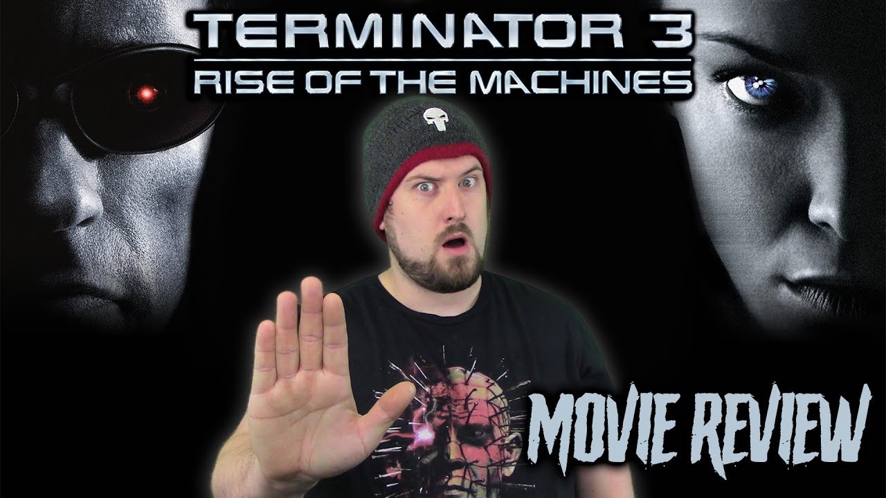 Terminator 3: Rise of the Machines (2003) - Movie Review