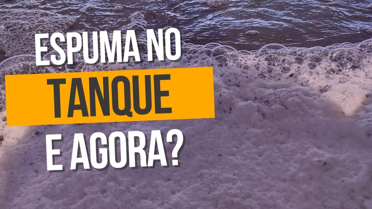 Você tem tanque elevado? Deu espuma? Então assista esse vídeo!!