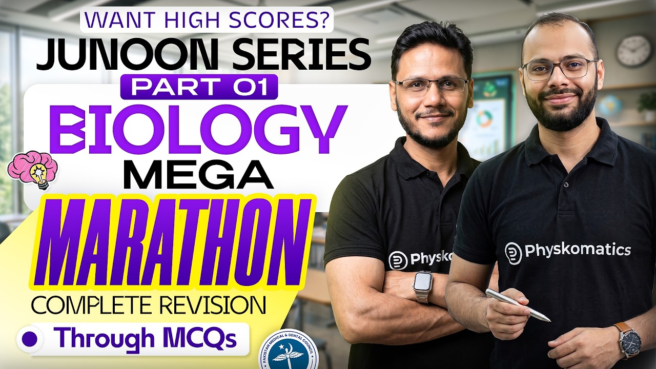 🔥 Junoon Series | Biology Mega Marathon | Part 01 | High Yield MCQs | PMDC MDCAT 2026 Revision