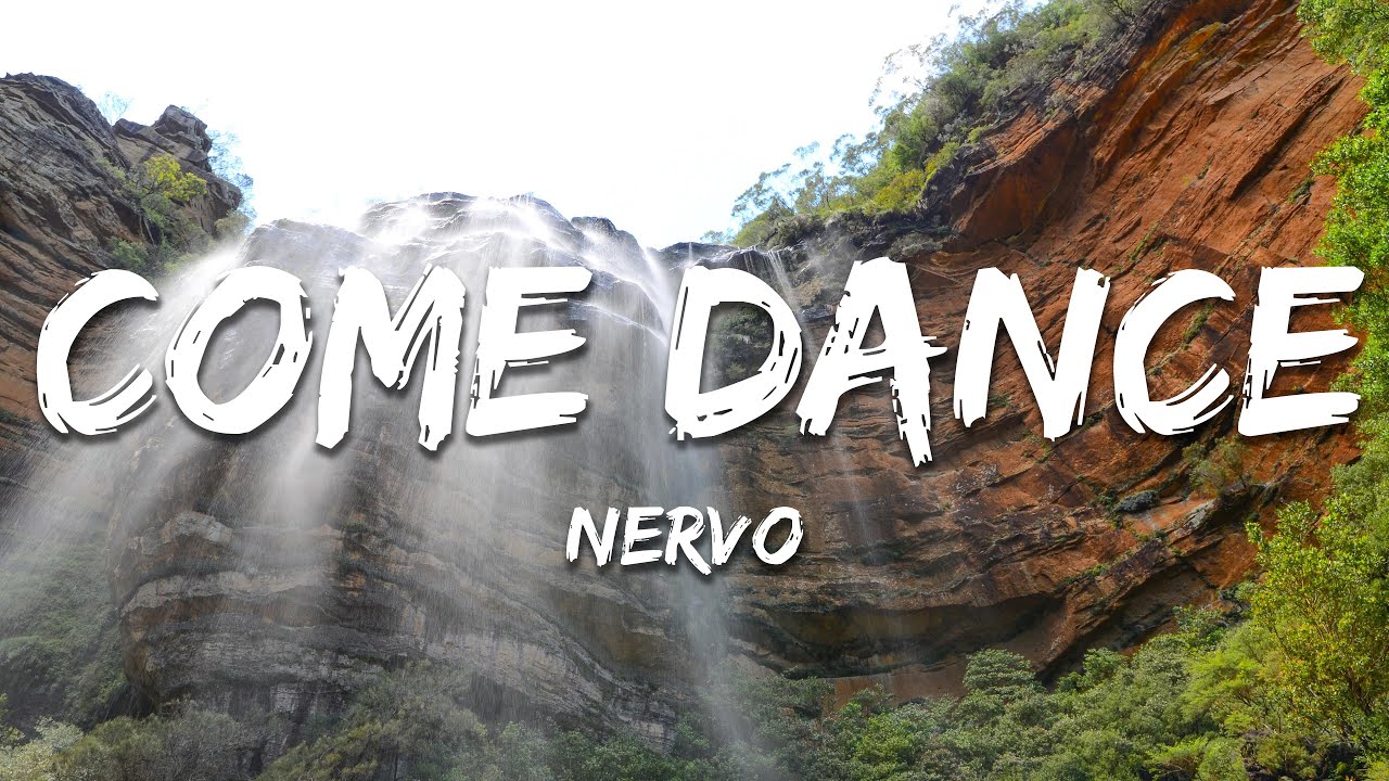 NERVO - Come Dance (Lyrics)