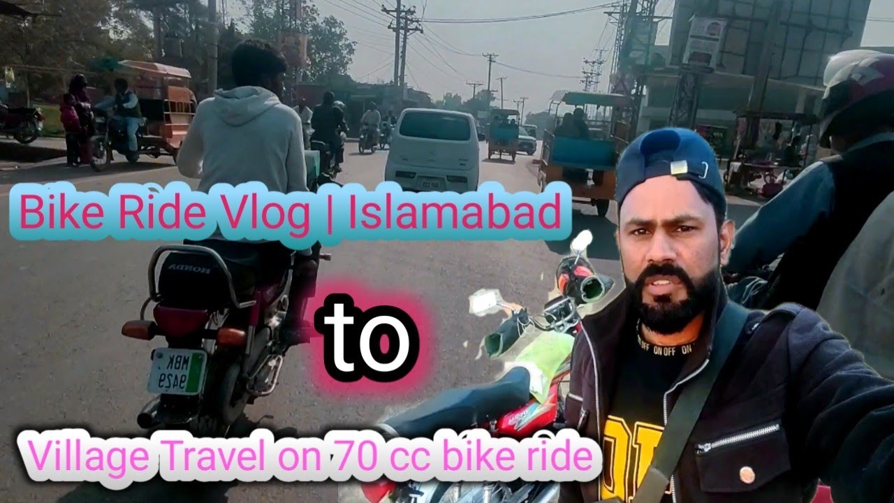 Bike Ride Vlog | Islamabad to Village Travel on 70 cc bike ride