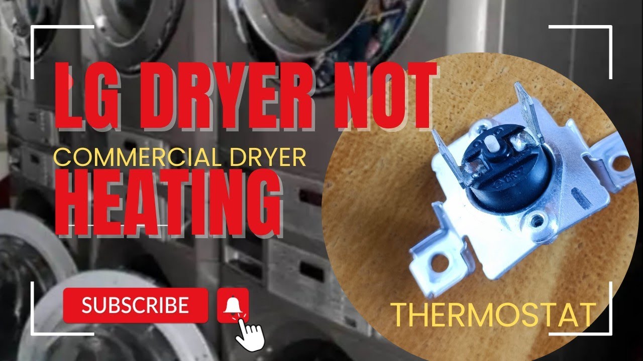 LG COMMERCIAL DRYER AYAW UMINIT.WALANG APOY SIRA BA AGAD THERMOSTAT?