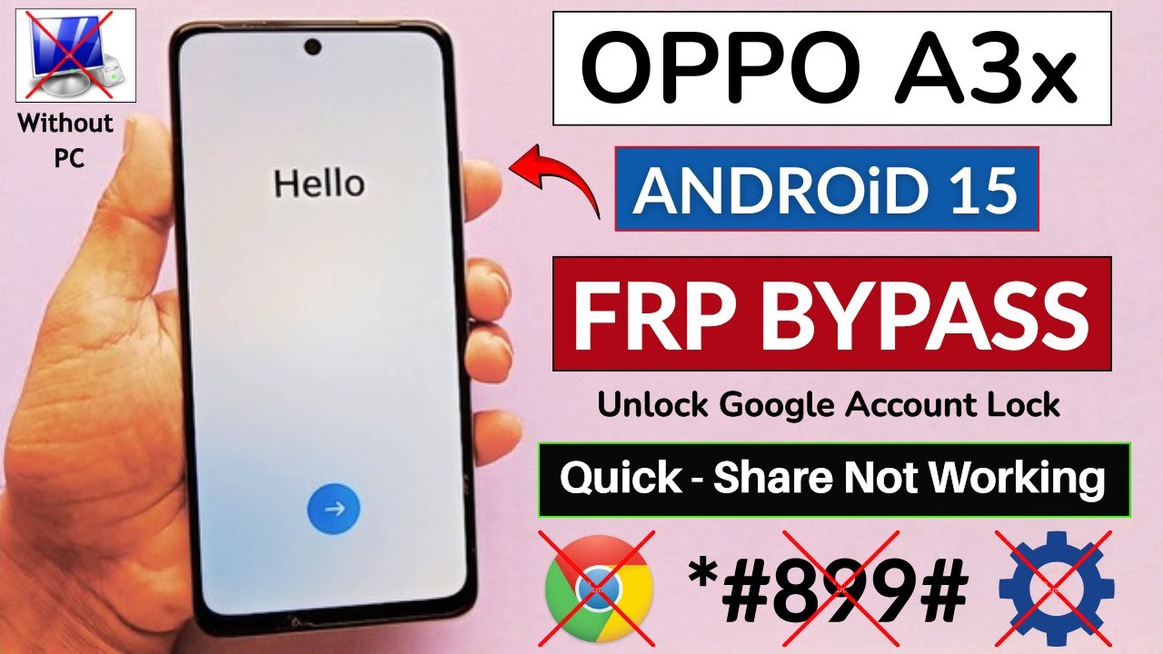 Oppo A3x Android 15 Frp Bypass/Unlock Google Account Lock Without PC - Quick Share Not Working
