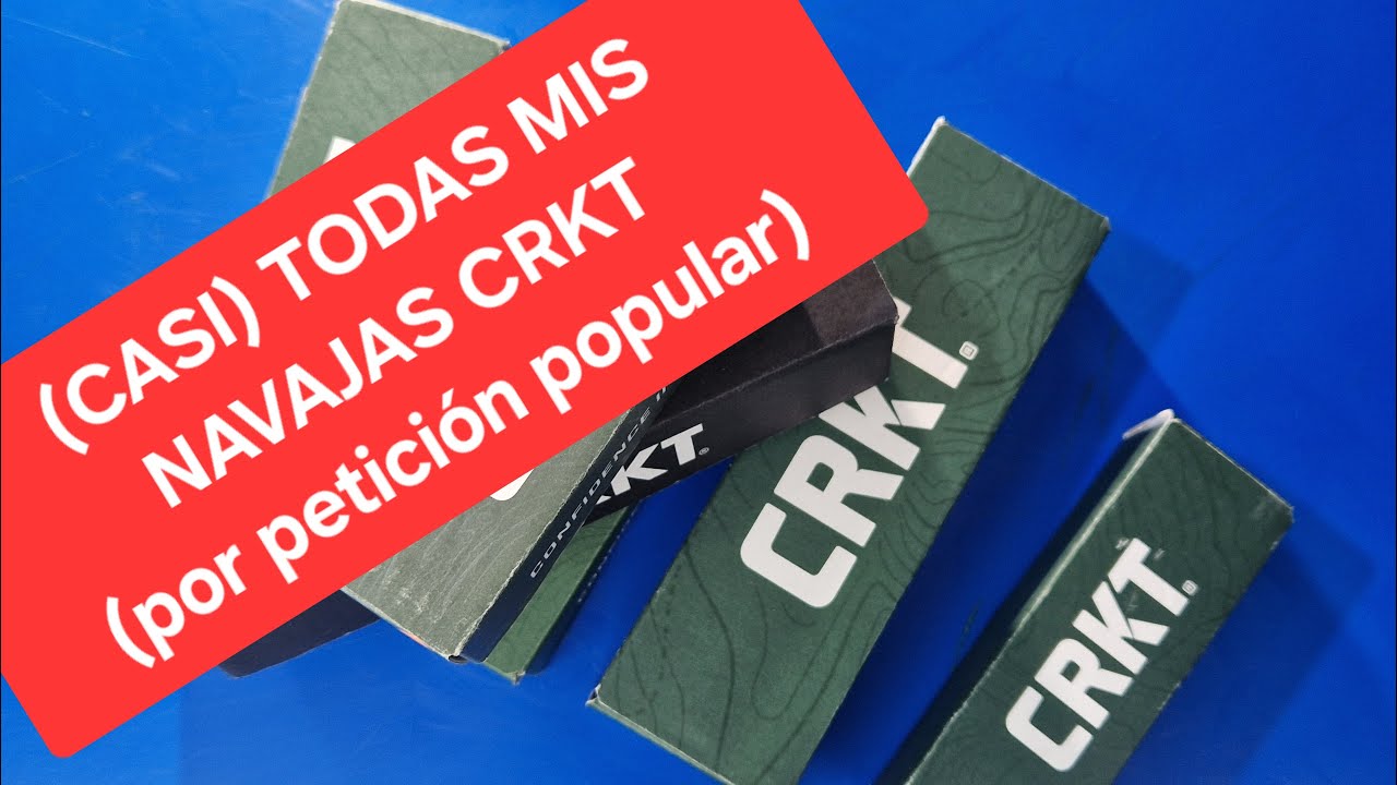 TODAS MIS NAVAJAS CRKT - RETO DE JUANJO (EL DESVÁN DE NOA)