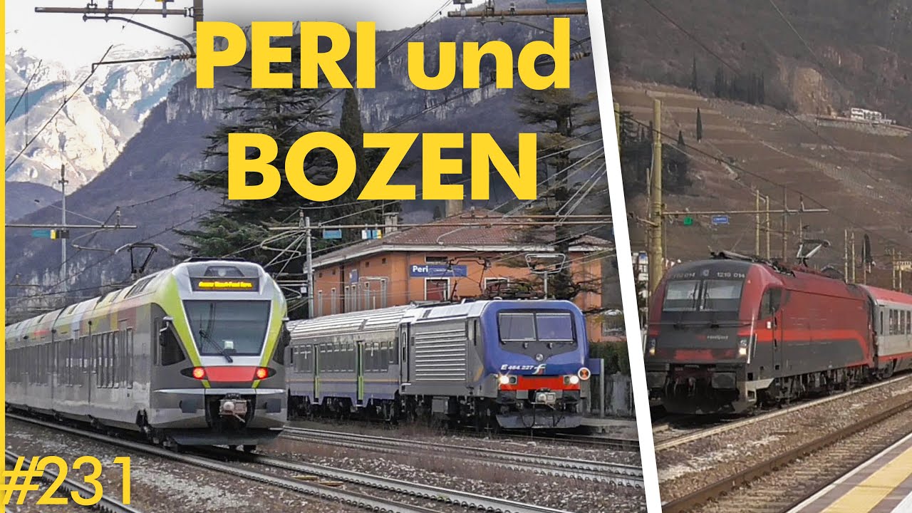 #231 BRENNERBAHN und der Bahnhof Bozen (endlich)