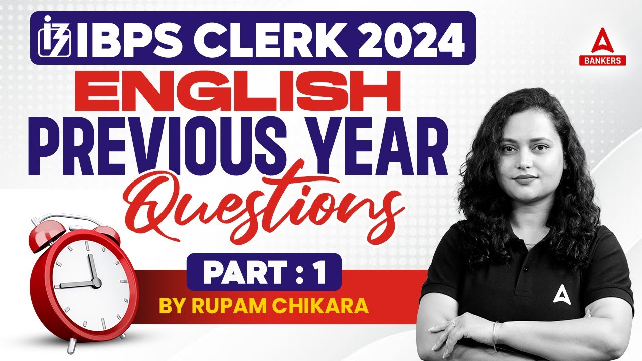 IBPS CLERK 2024 | English Previous Year Questions Part-1 | By Rupam Chikara
