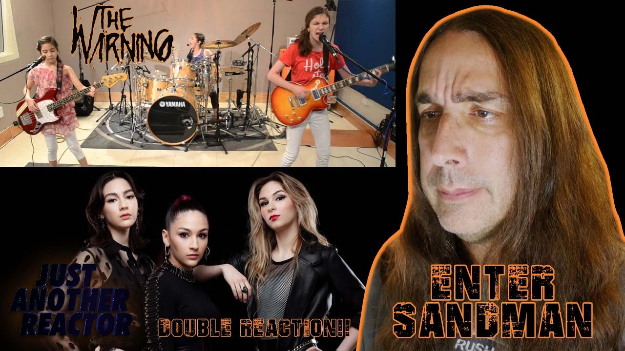 Just Another Reactor reacts to The Warning - Enter Sandman (Double Reaction)