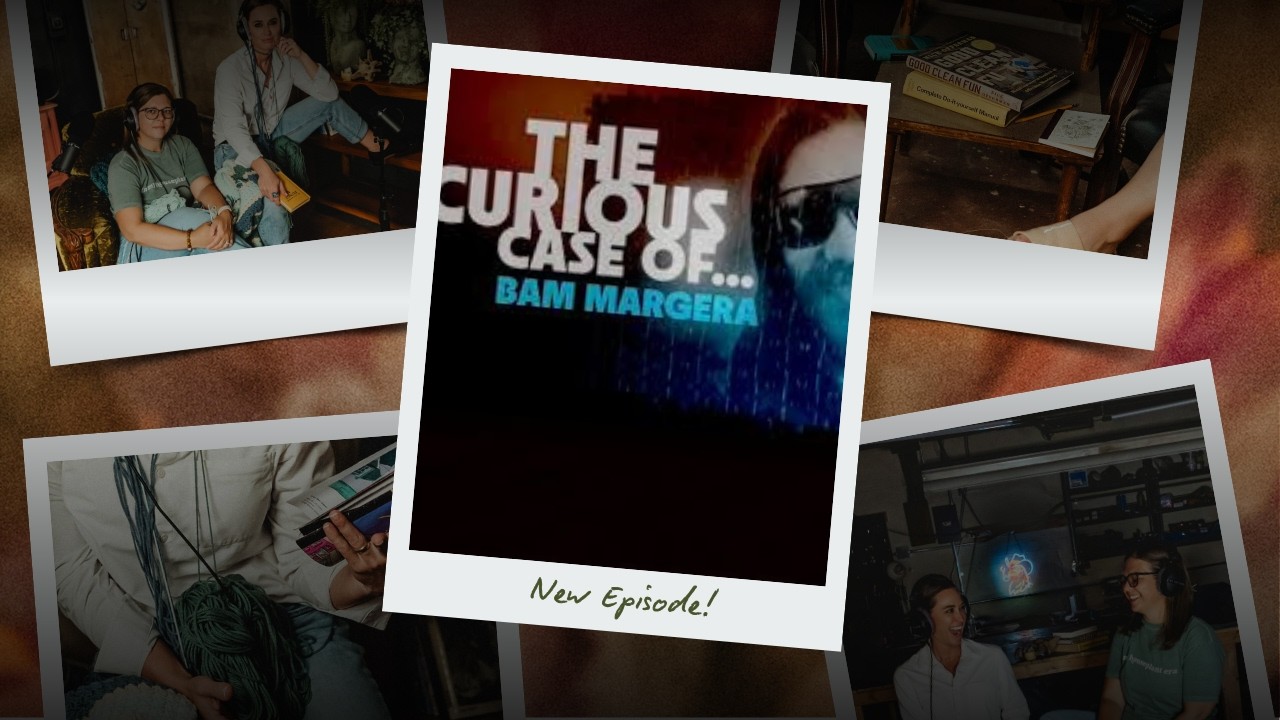 Episode 33 | The Curious Case of....Bam Margera