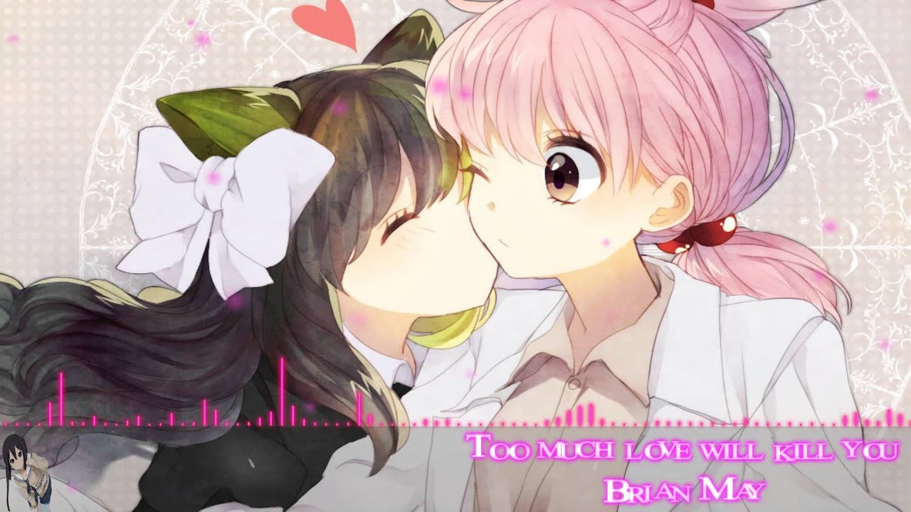 [HD] Nightcore - To much love will kill you