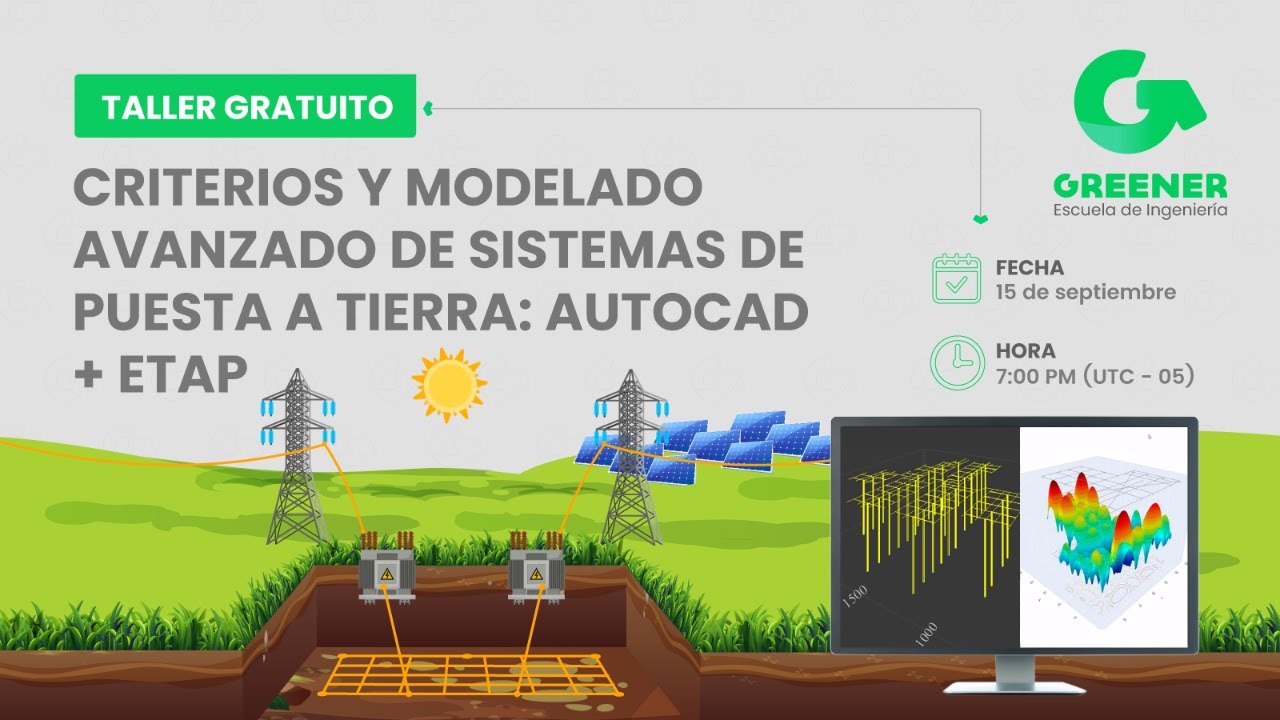 Criterios y Modelado Avanzado de Sistemas de Puesta a Tierra: AutoCAD + ETAP