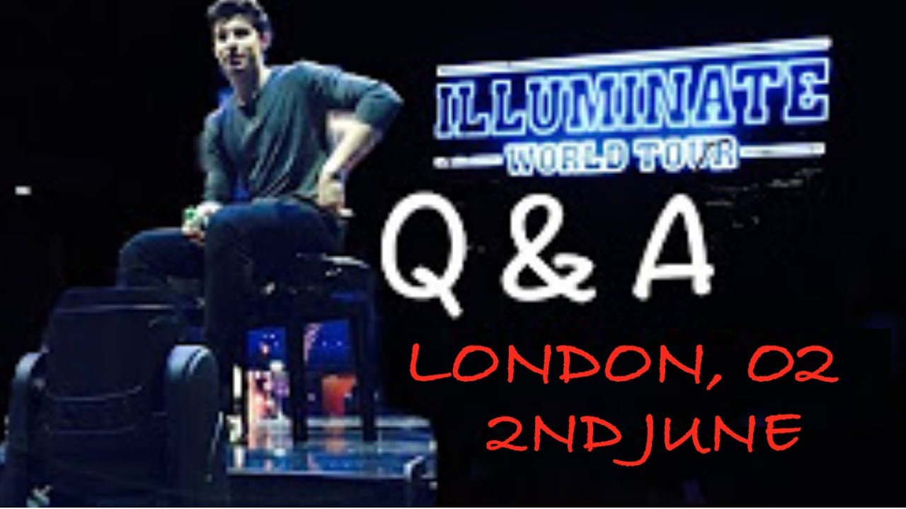 Full Q&A with Shawn Mendes (O2, London, 02.06.17)