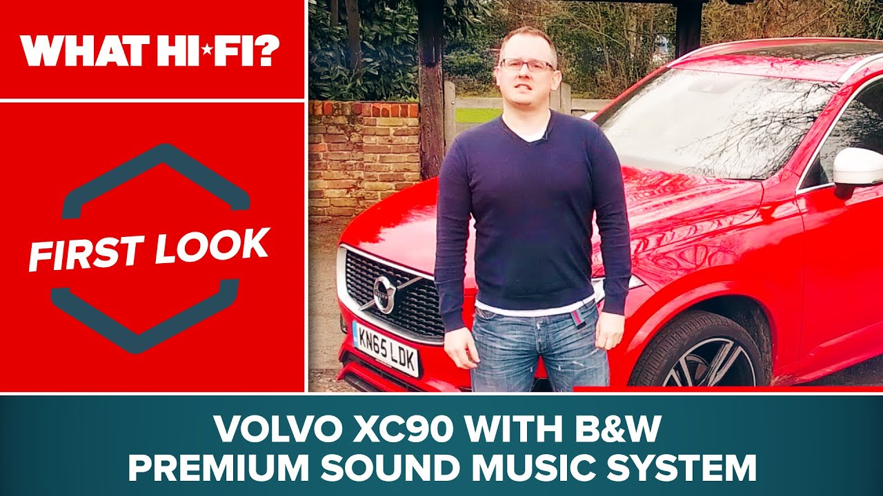 B&W Premium Sound system (Volvo XC90) – first look