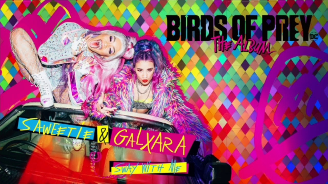 Saweetie & GALXARA - Sway With Me (Instrumental) [Birds of Prey Soundtrack]