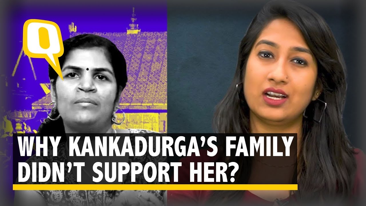 Sabarimala Controversy: Why Women Like Kanakadurga Don’t Get Support of Their Family? | The Quint